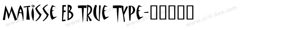 Matisse EB True Type字体转换
